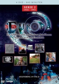 In Europa: Reizen door de Twintigste Eeuw met Geert Mak