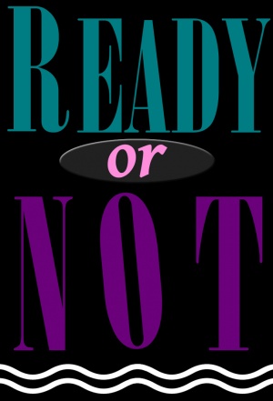 Ready or Not - Seizoen 1