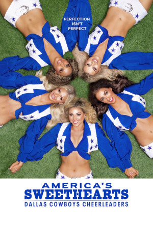 America's Sweethearts: Dallas Cowboys Cheerleaders