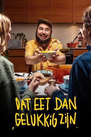 Dat Eet Dan Gelukkig Zijn