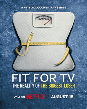 Fit for TV: The Reality of the Biggest Loser