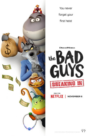 Bad Guys: Breaking In, The