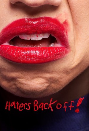 Haters Back Off!