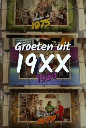 Groeten uit 19xx