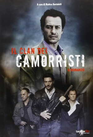 Clan dei Camorristi, Il