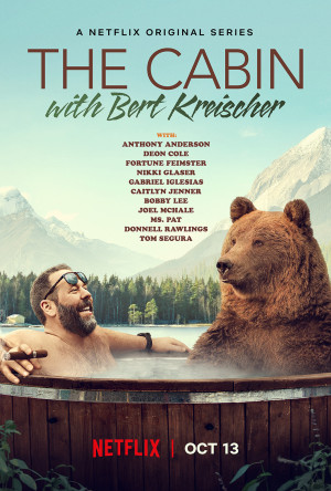 Cabin with Bert Kreischer, The