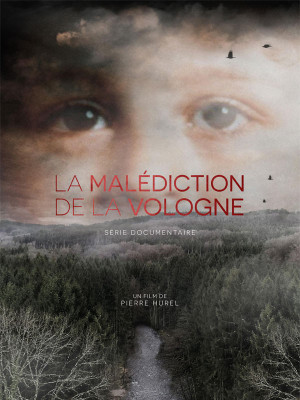 Malédiction de la Vologne, La