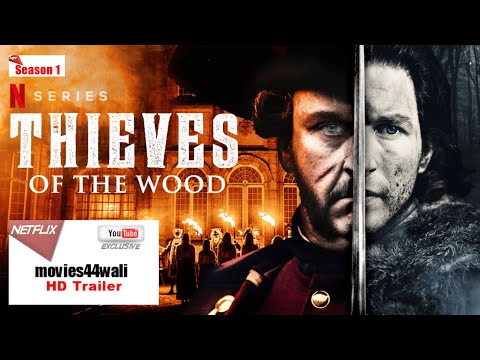 Thieves of the Wood Trailer