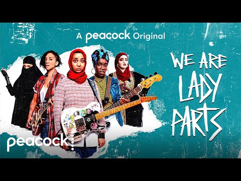 We Are Lady Parts | Official Trailer | Peacock Original