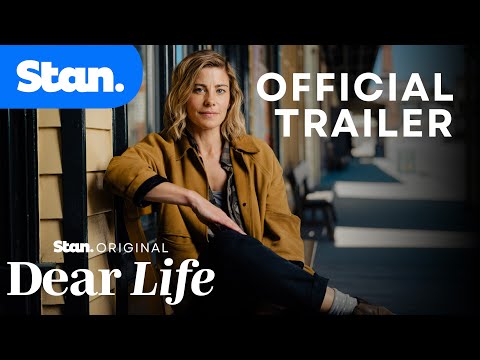 Dear Life | Official Trailer | A Stan Original Series.