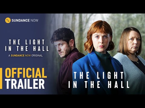 The Light in the Hall - Official Trailer [HD] | Premieres 9/15